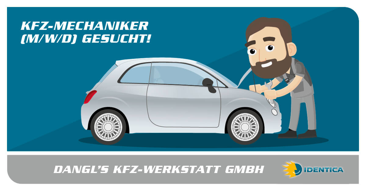 Dangl's Kfz Werkstatt sucht nach Kfz-Mechaniker/in